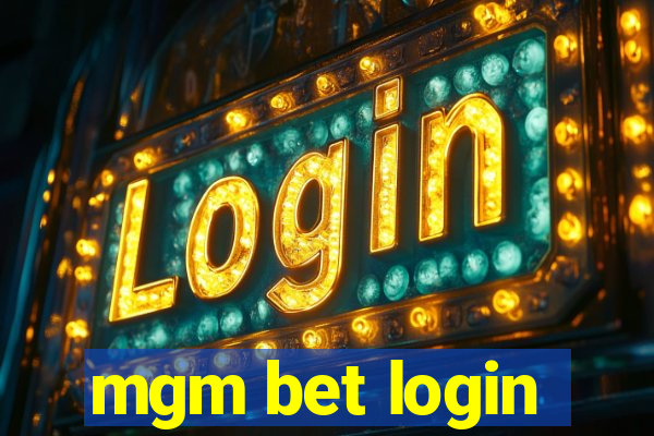 mgm bet login